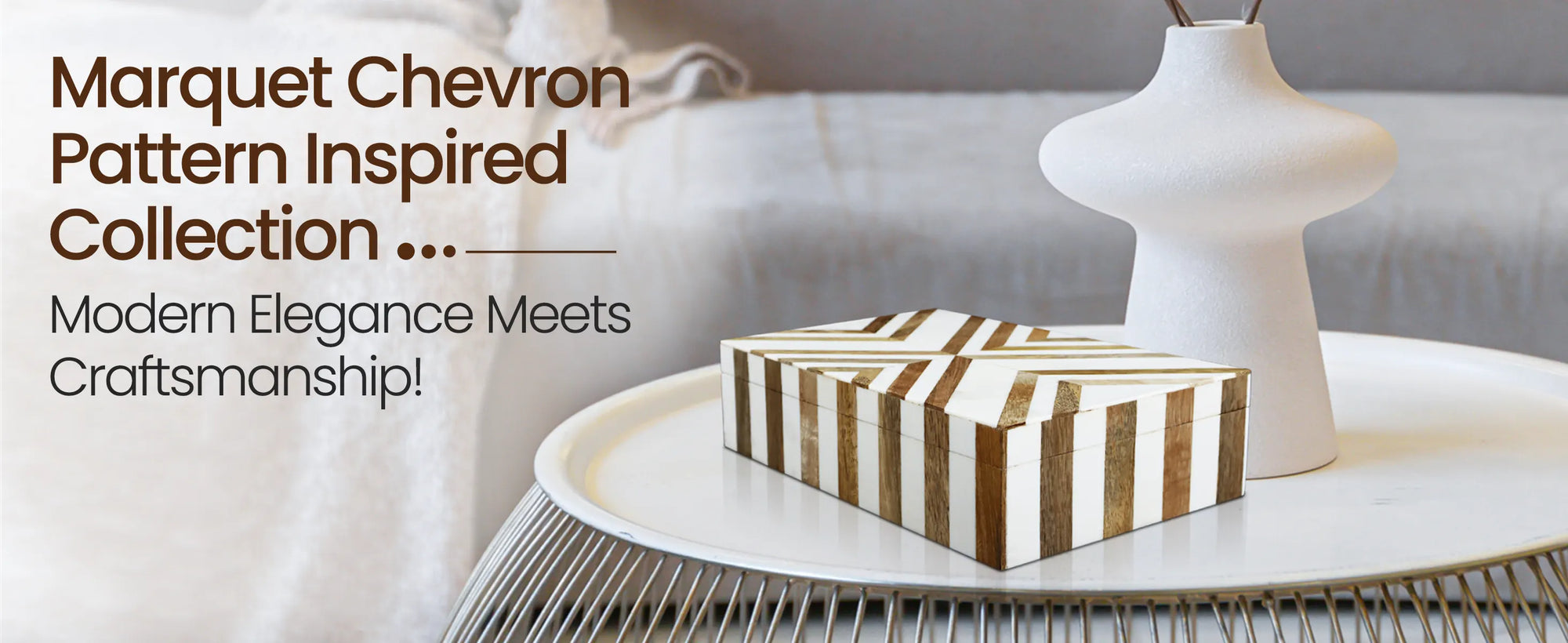 Marquet Chevron Resin & Wood Inlay Decorative Storage Box - 8 Sizes