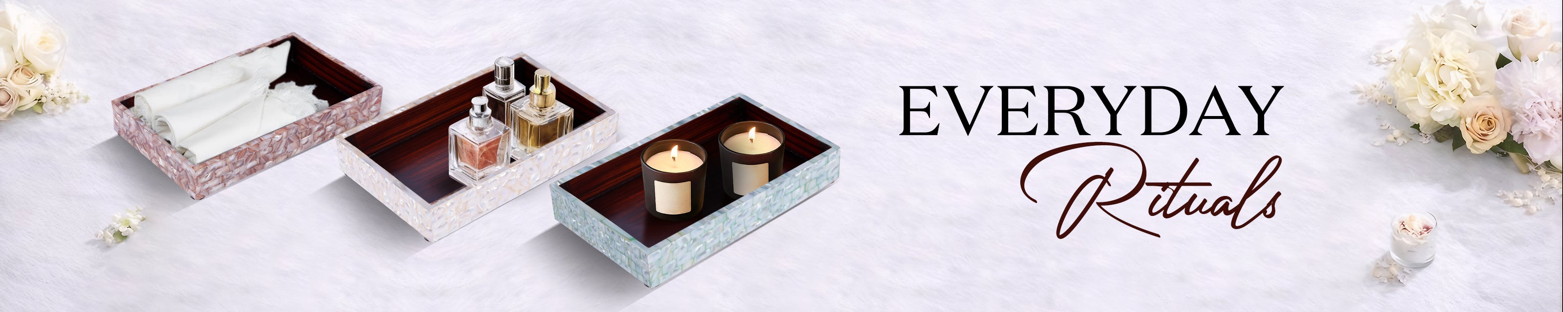 Everyday Rituals