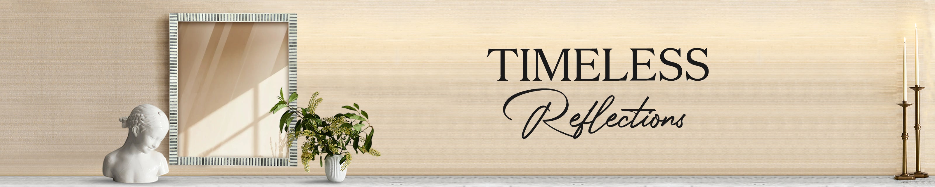 Timeless Reflections