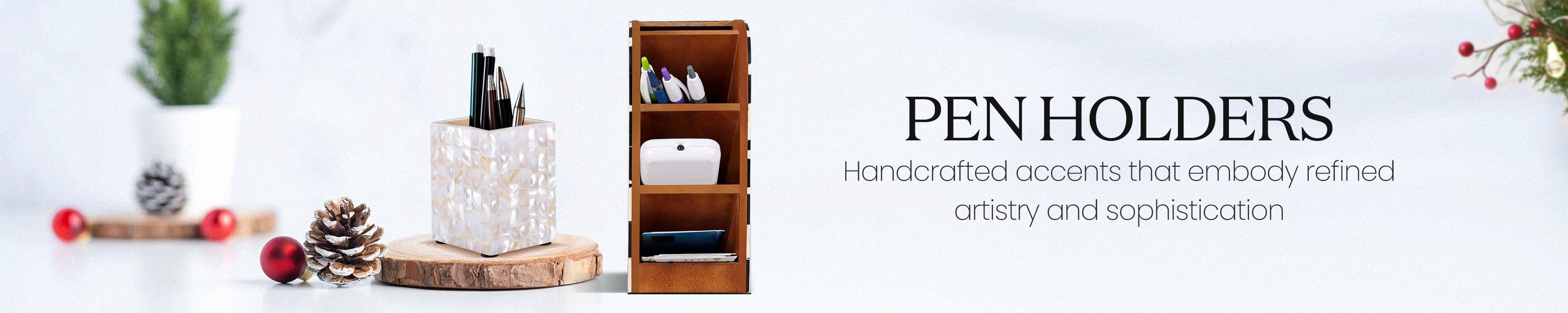 Pen Holders